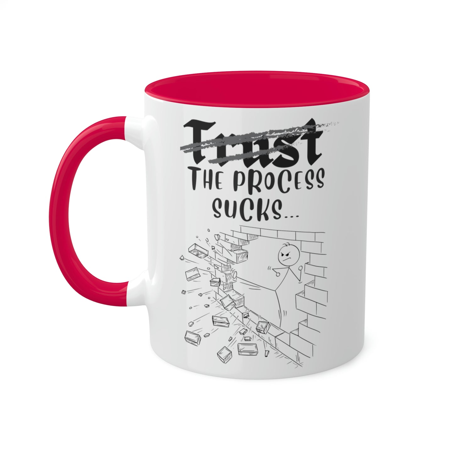 Colorful Mugs, Accent Mugs, Sassy and Funny, Inspirational, Assorted Colors, 11oz