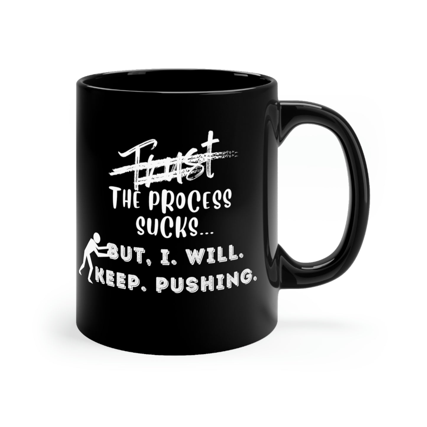 Black Mug, Accent Mug, Sassy and Funny, Inspirational, 11oz