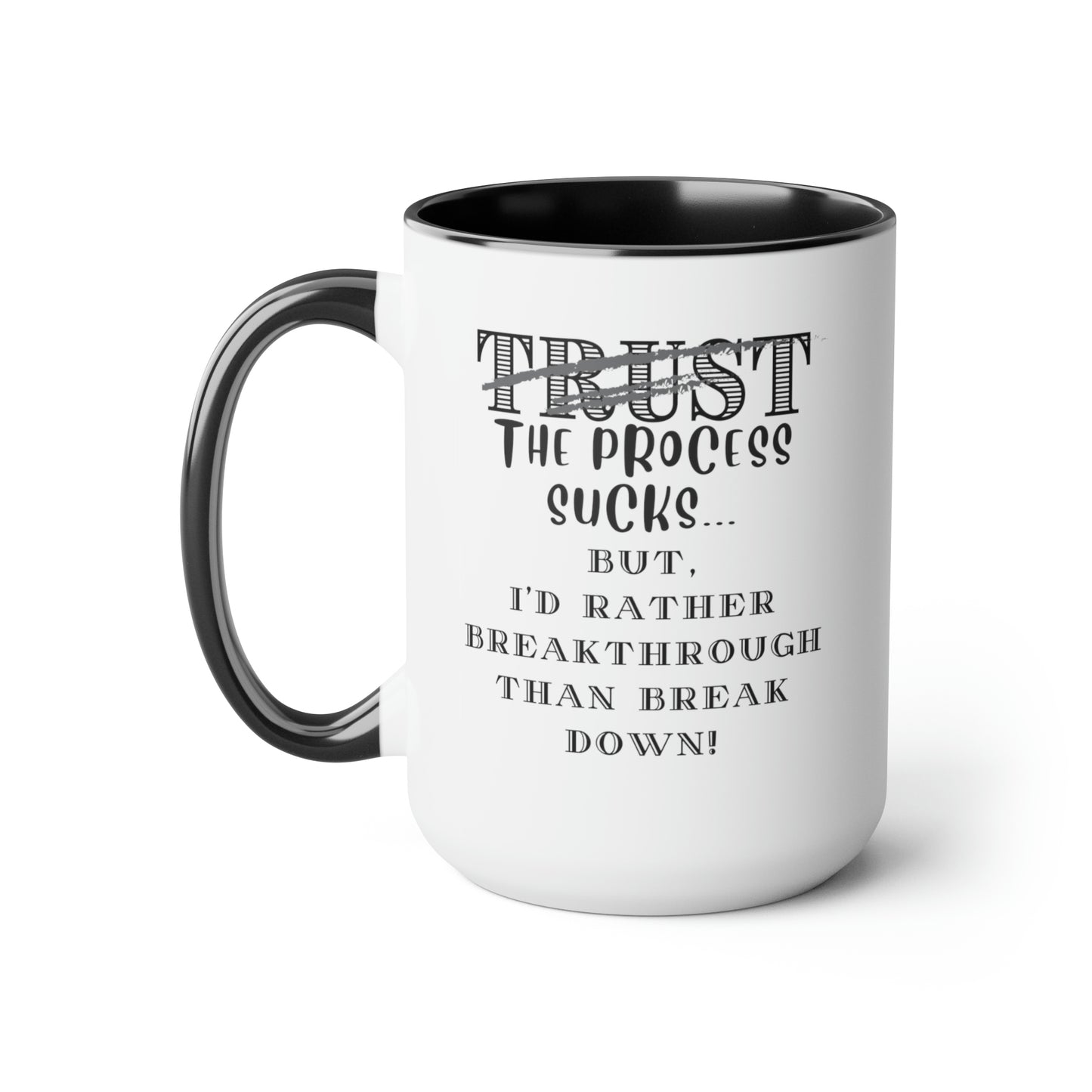 Two-Tone Coffee Mugs, Accent Mugs, Sassy and Funny, Inspirational, Assorted Colors, 15oz