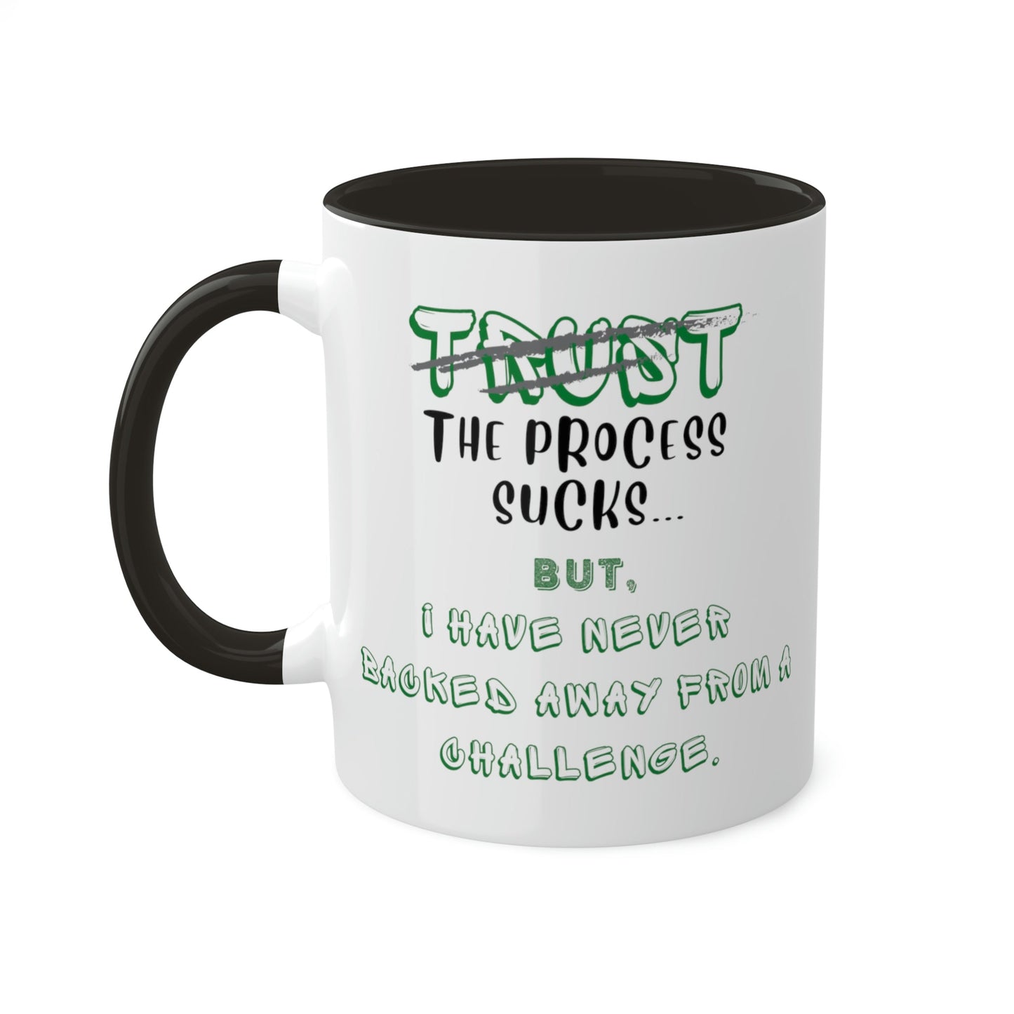 Colorful Mugs, Accent Mugs, Sassy and Funny, Inspirational, Assorted Colors, 11oz