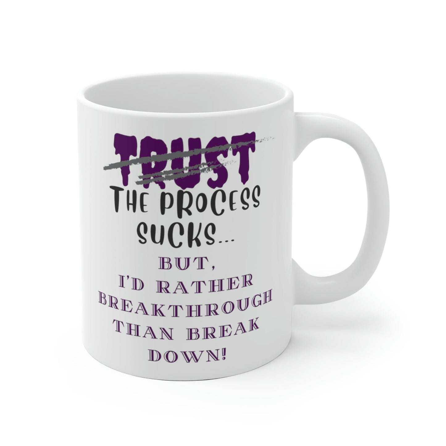 White Ceramic Mug, Accent Mug, Sassy and Funny, Inspirational, Assorted Colors, Two Available Sizes