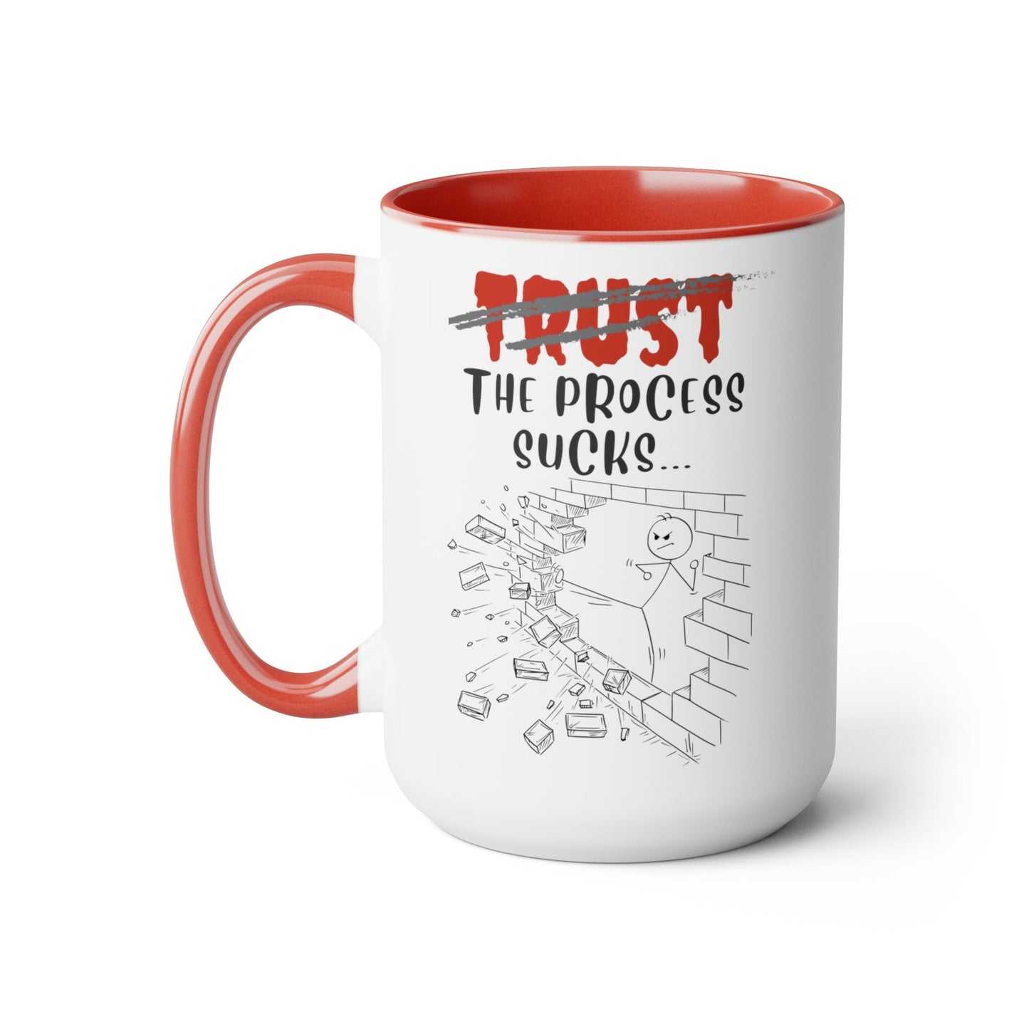 Two-Tone Coffee Mugs, Accent Mugs, Sassy and Funny, Inspirational, 15oz