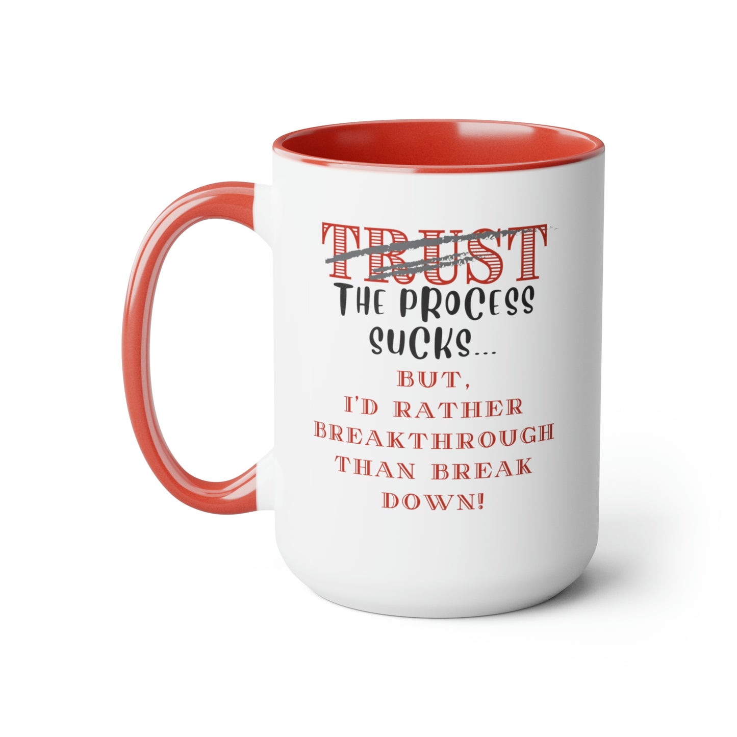 Two-Tone Coffee Mugs, Accent Mugs, Sassy and Funny, Inspirational, Assorted Colors, 15oz